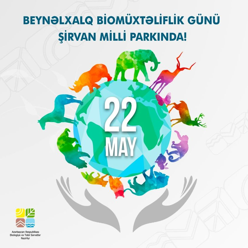 22 may Beynəlxalq Biomüxtəliflik günüdür.