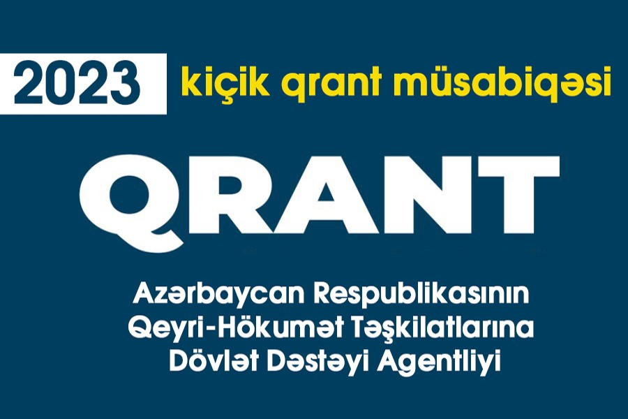 QHT Agentliyi 2023-cü il kiçik qrant müsabiqəsini elan edir - ŞƏRTLƏR
